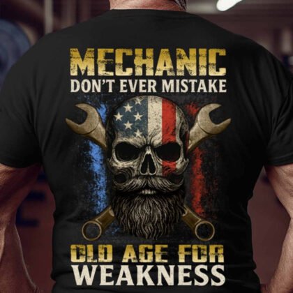 Don’t Mistake Old Age Apparel - Patriotic Mechanic