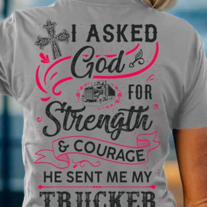 God Sent Me My Trucker Apparel - Faith Quote